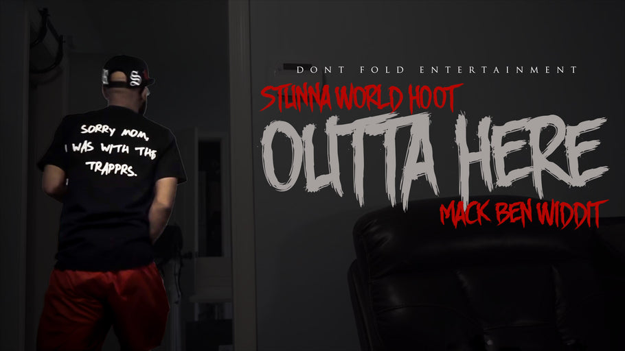Stunna World Hoot "Outta Here (feat. Mack Ben Widdit)" 🎥 Trailer
