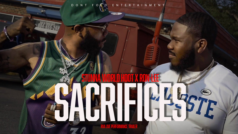 Ron-Lee, Stunna World Hoot "Sacrifices" (RVA Live Trailer) 🎥