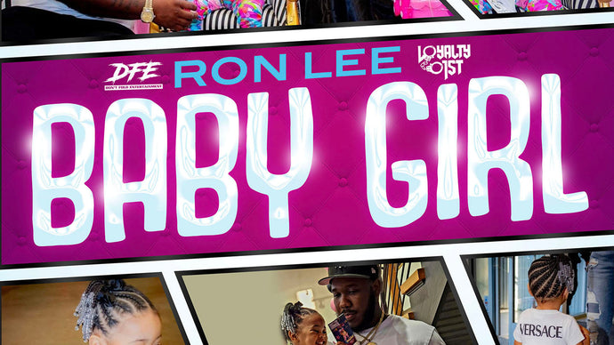 Ron-Lee "Baby Girl" 🎵