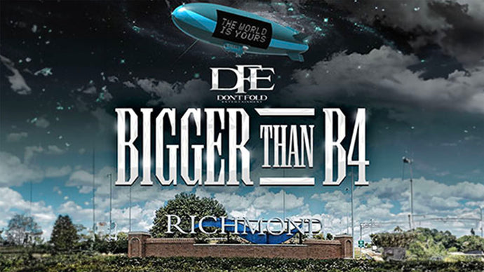 Don't Fold Ent "Bigger Than B4" 🎵 [Album]