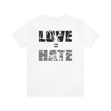 Load image into Gallery viewer, Love Hate Limited Edition IV Short Sleeve Tee
